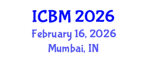 International Conference on Biomechanics (ICBM) February 16, 2026 - Mumbai, India