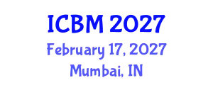 International Conference on Biomechanics (ICBM) February 17, 2027 - Mumbai, India