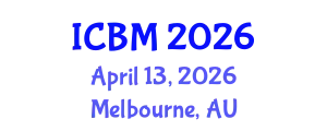 International Conference on Biomechanics (ICBM) April 13, 2026 - Melbourne, Australia