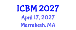 International Conference on Biomechanics (ICBM) April 17, 2027 - Marrakesh, Morocco