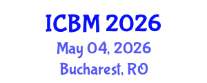 International Conference on Biomechanics (ICBM) May 04, 2026 - Bucharest, Romania