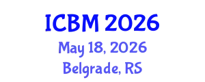 International Conference on Biomechanics (ICBM) May 18, 2026 - Belgrade, Serbia