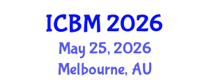 International Conference on Biomechanics (ICBM) May 25, 2026 - Melbourne, Australia