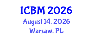 International Conference on Biomechanics (ICBM) August 14, 2026 - Warsaw, Poland