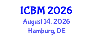 International Conference on Biomechanics (ICBM) August 14, 2026 - Hamburg, Germany