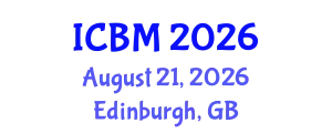 International Conference on Biomechanics (ICBM) August 21, 2026 - Edinburgh, United Kingdom