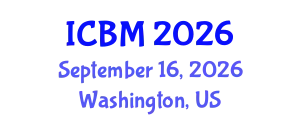 International Conference on Biomechanics (ICBM) September 16, 2026 - Washington, United States
