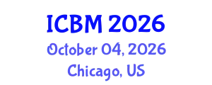 International Conference on Biomechanics (ICBM) October 04, 2026 - Chicago, United States