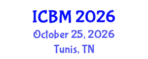 International Conference on Biomechanics (ICBM) October 25, 2026 - Tunis, Tunisia