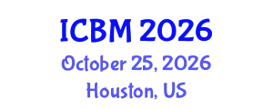 International Conference on Biomechanics (ICBM) October 25, 2026 - Houston, United States