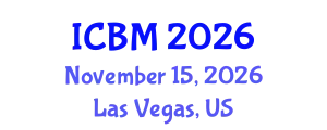 International Conference on Biomechanics (ICBM) November 15, 2026 - Las Vegas, United States
