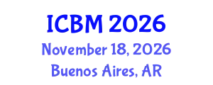 International Conference on Biomechanics (ICBM) November 18, 2026 - Buenos Aires, Argentina