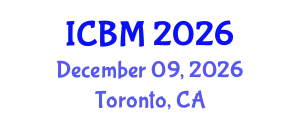 International Conference on Biomechanics (ICBM) December 09, 2026 - Toronto, Canada