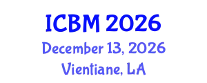 International Conference on Biomechanics (ICBM) December 13, 2026 - Vientiane, Laos