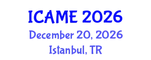 International Conference on Automation and Mechatronics Engineering (ICAME) December 20, 2026 - Istanbul, Turkey