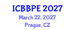International Conference on Bioscience, Biochemical and Pharmaceutical Engineering (ICBBPE) March 22, 2027 - Prague, Czechia