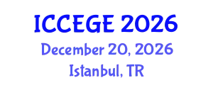 International Conference on Civil, Environmental and Geological Engineering (ICCEGE) December 20, 2026 - Istanbul, Turkey