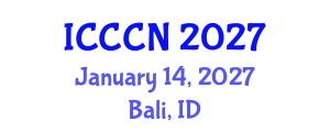 International Conference on Communications and Computer Networks (ICCCN) January 14, 2027 - Bali, Indonesia