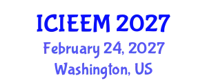 International Conference on Industrial Engineering and Engineering Management (ICIEEM) February 24, 2027 - Washington, United States