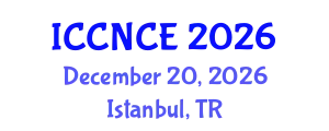 International Conference on Computer Networks and Communications Engineering (ICCNCE) December 20, 2026 - Istanbul, Turkey