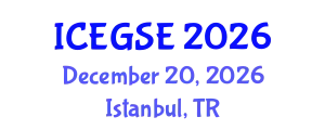 International Conference on Earthquake, Geological and Structural Engineering (ICEGSE) December 20, 2026 - Istanbul, Turkey