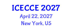 International Conference on Electronics, Computer and Communication Engineering (ICECCE) April 22, 2027 - New York, United States