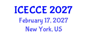 International Conference on Electronics, Computer and Communication Engineering (ICECCE) February 17, 2027 - New York, United States