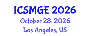 International Conference on Soil Mechanics and Geotechnical Engineering (ICSMGE) October 28, 2026 - Los Angeles, United States