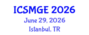 International Conference on Soil Mechanics and Geotechnical Engineering (ICSMGE) June 29, 2026 - Istanbul, Turkey