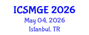 International Conference on Soil Mechanics and Geotechnical Engineering (ICSMGE) May 04, 2026 - Istanbul, Turkey