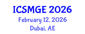 International Conference on Soil Mechanics and Geotechnical Engineering (ICSMGE) February 12, 2026 - Dubai, United Arab Emirates