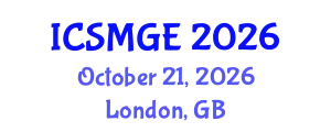 International Conference on Soil Mechanics and Geotechnical Engineering (ICSMGE) October 21, 2026 - London, United Kingdom