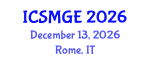 International Conference on Soil Mechanics and Geotechnical Engineering (ICSMGE) December 13, 2026 - Rome, Italy