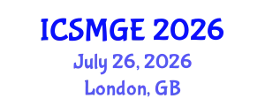 International Conference on Soil Mechanics and Geotechnical Engineering (ICSMGE) July 26, 2026 - London, United Kingdom