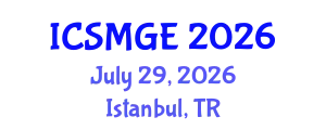 International Conference on Soil Mechanics and Geotechnical Engineering (ICSMGE) July 29, 2026 - Istanbul, Turkey