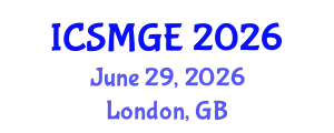 International Conference on Soil Mechanics and Geotechnical Engineering (ICSMGE) June 29, 2026 - London, United Kingdom