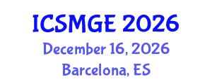 International Conference on Soil Mechanics and Geotechnical Engineering (ICSMGE) December 16, 2026 - Barcelona, Spain