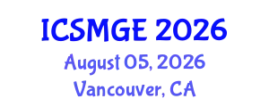 International Conference on Soil Mechanics and Geotechnical Engineering (ICSMGE) August 05, 2026 - Vancouver, Canada