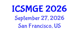 International Conference on Soil Mechanics and Geotechnical Engineering (ICSMGE) September 27, 2026 - San Francisco, United States