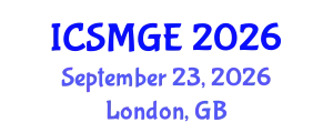 International Conference on Soil Mechanics and Geotechnical Engineering (ICSMGE) September 23, 2026 - London, United Kingdom