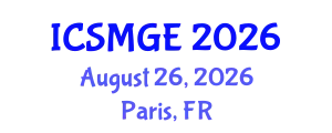 International Conference on Soil Mechanics and Geotechnical Engineering (ICSMGE) August 26, 2026 - Paris, France