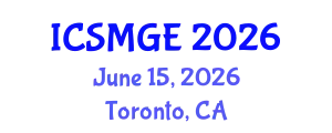 International Conference on Soil Mechanics and Geotechnical Engineering (ICSMGE) June 15, 2026 - Toronto, Canada