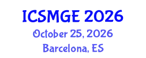International Conference on Soil Mechanics and Geotechnical Engineering (ICSMGE) October 25, 2026 - Barcelona, Spain