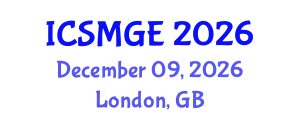 International Conference on Soil Mechanics and Geotechnical Engineering (ICSMGE) December 09, 2026 - London, United Kingdom