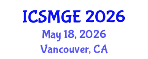 International Conference on Soil Mechanics and Geotechnical Engineering (ICSMGE) May 18, 2026 - Vancouver, Canada