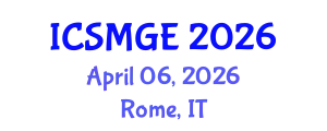 International Conference on Soil Mechanics and Geotechnical Engineering (ICSMGE) April 06, 2026 - Rome, Italy