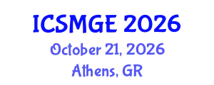 International Conference on Soil Mechanics and Geotechnical Engineering (ICSMGE) October 21, 2026 - Athens, Greece