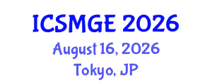 International Conference on Soil Mechanics and Geotechnical Engineering (ICSMGE) August 16, 2026 - Tokyo, Japan