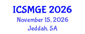 International Conference on Soil Mechanics and Geotechnical Engineering (ICSMGE) November 15, 2026 - Jeddah, Saudi Arabia