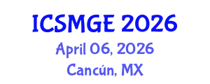 International Conference on Soil Mechanics and Geotechnical Engineering (ICSMGE) April 06, 2026 - Cancún, Mexico